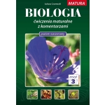 BIOLOGIA 3 - ćwiczenia maturalne z komentarzami tom 3